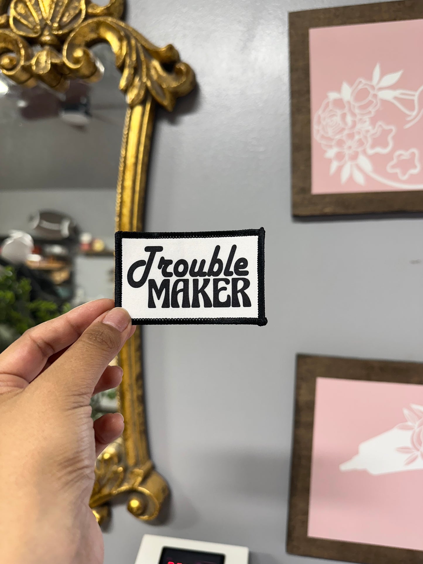 Trouble Maker  rectangle patch